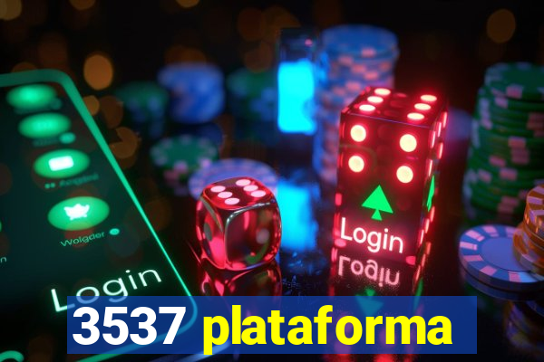 3537 plataforma